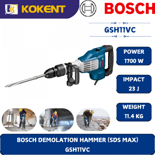 BOSCH HEAVY DUTY DEMOLATION HAMMER GSH11VC (1700W,1700BPM,23J,SDS-MAX,11.4KG)