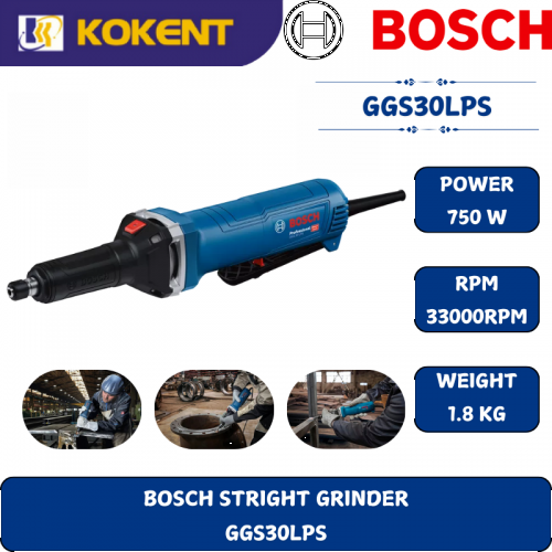 BOSCH HEAVY DUTY STRAIGHT GRINDER GGS30LPS (750W,8MM.33000RPM,1.8KG)
