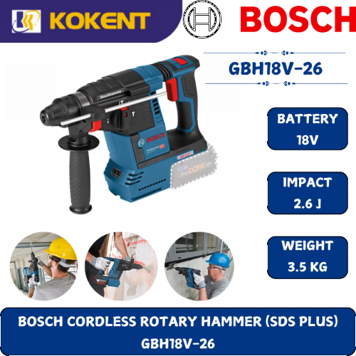 BOSCH HEAVY DUTY CORDLESS ROTARY HAMMER GBH18V-26 (18V,2.6J,980RPM,4350BPM,SDS-PLUS,2.9KG)