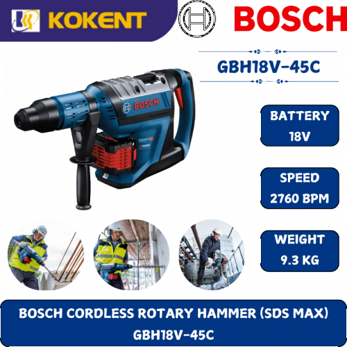BOSCH HEAVY DUTY CORDLESS ROTARY HAMMER GBH18V-45C (18V,12.50J,305RPM,2720BPM,SDS-MAX,9.3KG)