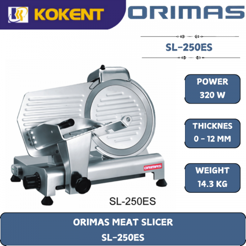 ORIMAS MEAT SLICER  SL-250ES