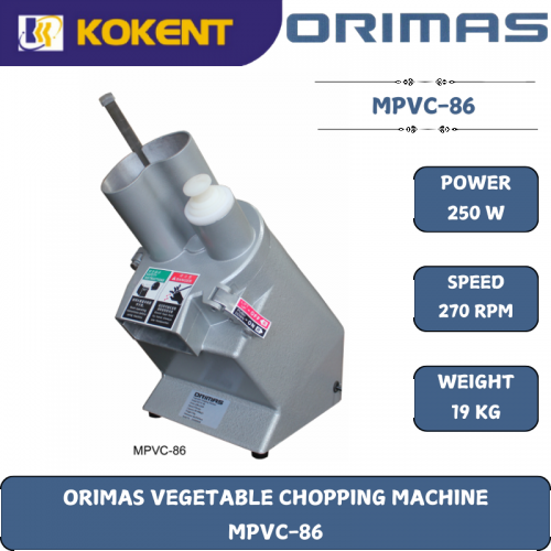 ORIMAS VEGETABLE CHOPPING MACHINE  MPVC-86