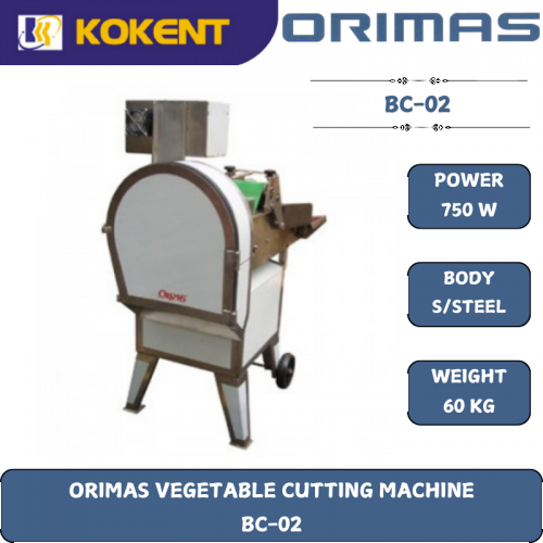 ORIMAS VEGETABLE CUTTING MACHINE  BC-02