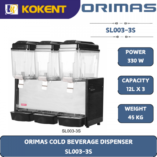 ORIMAS COLD BEVERAGE DISPENSER  SL003-3S