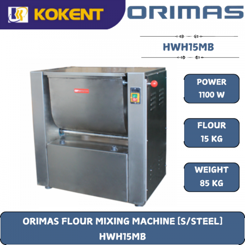 ORIMAS FLOUR MIXING MACHINE [S/STEEL]  HWH15MB