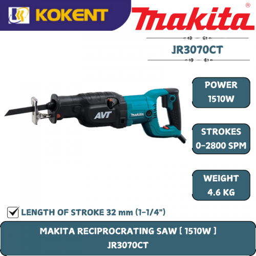 Makita Recipro Saw, 1510W, Length of Stroke 32mm, 0~2800spm, 4.6kg JR3070CT
