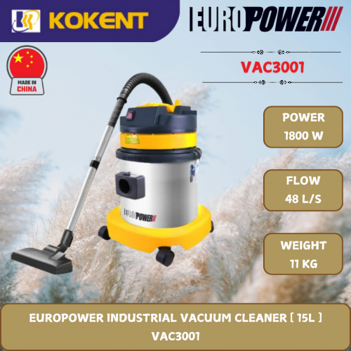 EUROPOWER INDUSTRIAL VACUUM CLEANER [ 15L.1800W.11KG ]  VAC3001