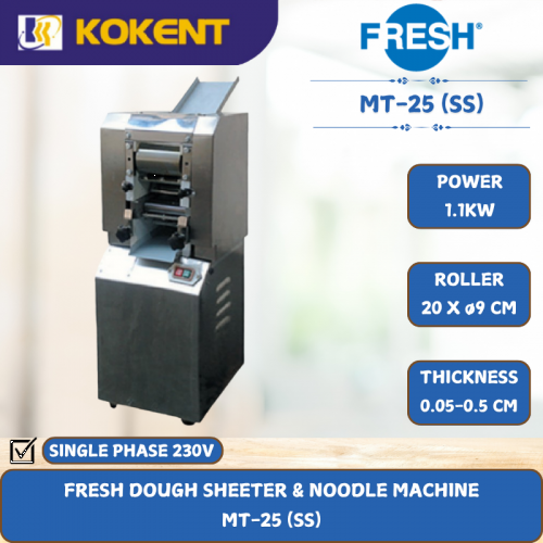 FRESH DOUGH SHEETER & NOODLE MACHINE [ 1.1KW ] MT-25 (SS)