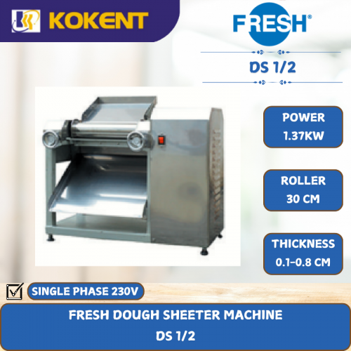 FRESH DOUGH SHEETER MACHINE [ 0.37KW ] DS 1/2