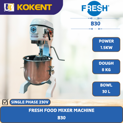 FRESH FOOD MIXER MACHINE [ 1.5KW ] B30