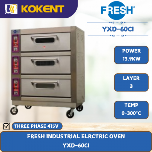 FRESH INDUSTRIAL ELRCTRIC OVEN [ 13.9KW ] YXD-60CI