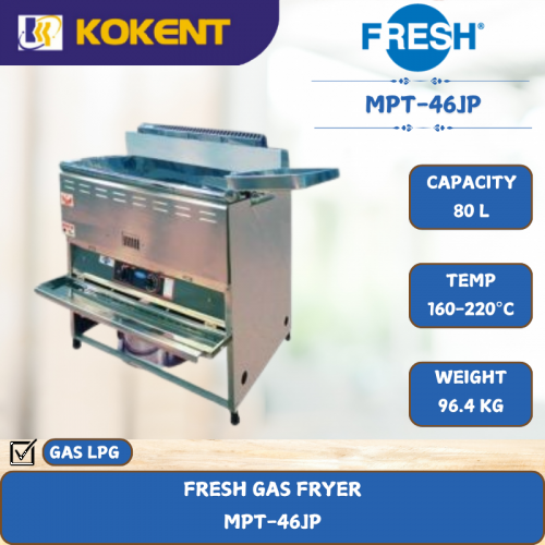FRESH GAS FRYER [ 80L ] MPT-46JP