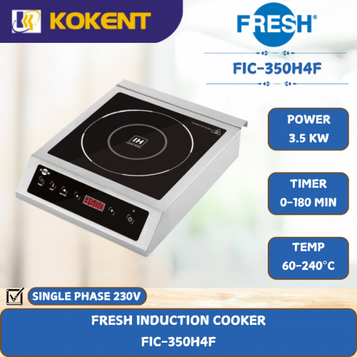 FRESH INDUCTION COOKER [ 3.5KW FIC-350H4F