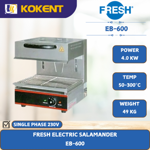 FRESH ELECTRIC SALAMANDER [ 4.0KW ] EB-600