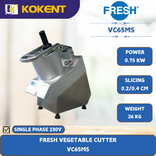 FRESH VEGETABLE CUTTER [ 0.75KW ] VC65MS