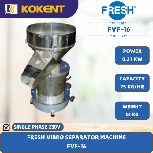 FRESH VIBRO SEPARATOR MACHINE [ 0.37KW ] FVF-16