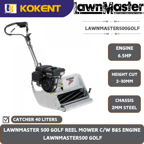 LAWNMASTER 500 GOLF REEL MOWER C/W B&S ENGINE [ 6.5HP ] LAWNMASTER500 GOLF
