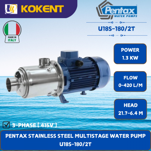 PENTAX STAINLESS STEEL MULTISTAGE WATER PUMP [1.3KW.0-420L/MIN.21.7-6.4M/HEAD] U18S-180/2T