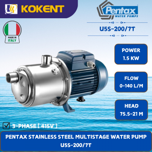 PENTAX STAINLESS STEEL MULTISTAGE WATER PUMP [1.5KW.0-140L/MIN.75.5-21MHEAD] U5S-200/7T