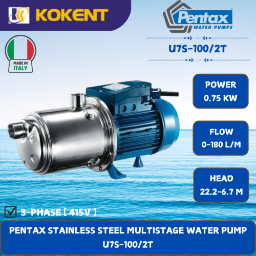 PENTAX STAINLESS STEEL MULTISTAGE WATER PUMP [0.75KW.0-180L/MIN.22.2-6.7M/HEAD] U7S-100/2T