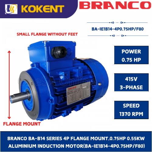 BRANCO BA-B14 SERIES 4P FLANGE MOUNT,0.75HP 0.55KW   ALUMINIUM INDUCTION MOTOR(BA-IE1B14-4P0.75HP/F8