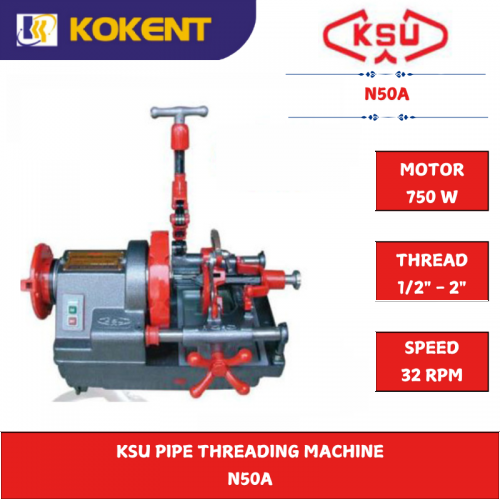 KSU PIPE THREADING MACHINE  N50A [1/2